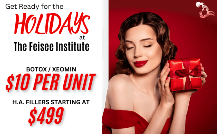 Transform Your Look This Holiday Season with HA Fillers and Botox/Xeomin